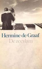 Hermine de Graaf De zeevlam Boek roman  ZIE INDEX, Ophalen of Verzenden, Zo goed als nieuw, Hermine de Graaf, Nederland