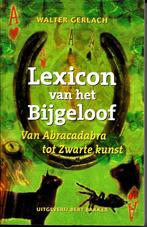 Lexicon van het bijgeloof - Walter Gerlach, Walter Gerlach, Ophalen of Verzenden, Zo goed als nieuw, Overige onderwerpen
