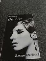 biografie Barbara Streisand My name is Barbara, Ophalen of Verzenden, Zo goed als nieuw, Overige