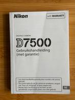 Nikon D7500 Handleiding nederlandstalig, Boeken, Ophalen of Verzenden