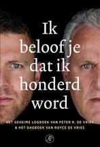 Peter R de Vries Royce Ik beloof je dat ik honderd word boek, Ophalen of Verzenden, Nieuw, Royce de Vries; Peter R. de Vries