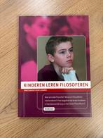Kinderen leren filosoferen - Praktijkboek voor leraren, Boeken, Filosofie, Ophalen of Verzenden, Zo goed als nieuw, Praktische filosofie