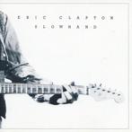 Eric Clapton Slowhand, Ophalen of Verzenden, 1980 tot heden, Zo goed als nieuw, Blues