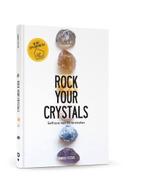 Rock Your Crystals - Hanneke Peeters, Hanneke Peeters, Achtergrond en Informatie, Spiritualiteit algemeen, Nieuw