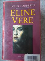 Eline Vere - Louis Couperus, Boeken, Ophalen of Verzenden, Gelezen, Louis Couperus