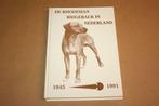 De Rhodesian Ridgeback in Nederland 1945-1991 !!, Ophalen of Verzenden, Zo goed als nieuw