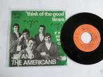 Jay and the Americans Think of the good times (MINT), Pop, Ophalen of Verzenden, 7 inch, Single