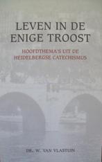 dr. W. van Vlastuin - Leven in de enige troost, Christendom | Protestants, Ophalen of Verzenden, Zo goed als nieuw