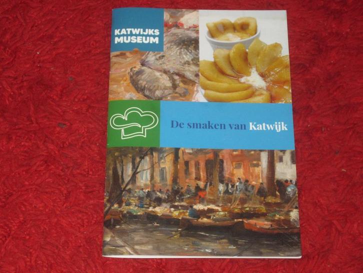 Katwijk - De smaken van Katwijk., Boeken, Geschiedenis | Stad en Regio, Zo goed als nieuw, 20e eeuw of later, Ophalen of Verzenden