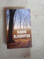 Karin Slaughter - Onzichtbaar, Nederland, Karin Slaughter, Ophalen, Gelezen