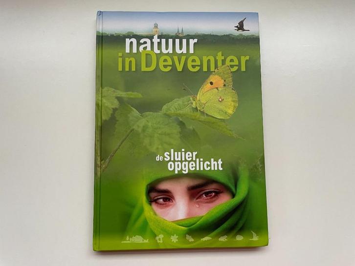 D142 De natuur in Deventer. De Sluier opgelicht, Boeken, Natuur, Zo goed als nieuw, Natuur algemeen, Ophalen of Verzenden