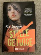 Eva Burgers - Stille getuige, Ophalen of Verzenden, Zo goed als nieuw, Eva Burgers