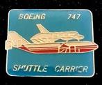 Boeing 747- Shuttle Carrier pin, Verzenden, Nieuw, Transport, Speldje of Pin