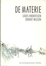DE MATERIE Louis Andriessen Robert Wilson., Ophalen of Verzenden, Zo goed als nieuw, Artiest