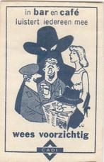 CADI - wees voorzichtig in bar en café - soldaat militair, Verzamelen, Ophalen of Verzenden