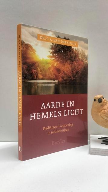 Sluijs, Dr. C.A. van der;  Aarde in hemels licht  beschikbaar voor biedingen