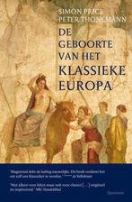 Simon Price - De geboorte van het klassieke Europa, Ophalen of Verzenden, 20e eeuw of later, Zo goed als nieuw, Europa