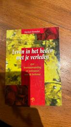 M. Ramaker - Leven in het heden met je verleden, Ophalen of Verzenden, Zo goed als nieuw, M. Ramaker