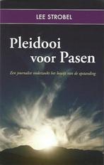 Pleidooi voor Pasen / Lee Strobel, Ophalen of Verzenden, Zo goed als nieuw, Christendom | Protestants