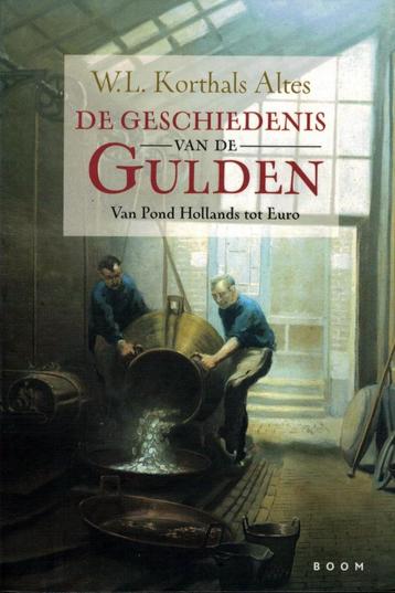 W.L. Korthals Altes, De geschiedenis van de gulden. beschikbaar voor biedingen