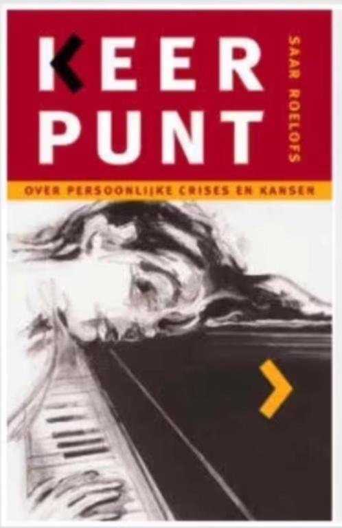 Keerpunt (over persoonlijke crisis en kansen) Saar Roelofs, Boeken, Advies, Hulp en Training, Zo goed als nieuw, Ophalen of Verzenden