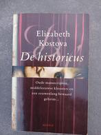 De historicus - Elizabeth Kostova, Ophalen of Verzenden, Gelezen, Elizabeth Kostova, Nederland