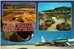 Ansichtkaart Schiphol, luchthaven, vliegveld, Ophalen of Verzenden, 1980 tot heden, Gelopen, Noord-Holland