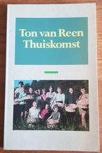 Thuiskomst - Ton van Reen, Ophalen of Verzenden, Gelezen, Ton van Reen
