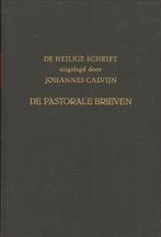 JOHANNES CALVIJN - UITLEGGING VAN DE PASTORALE BRIEVEN, Ophalen of Verzenden, Gelezen