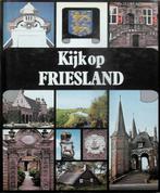 Kijk op Friesland, Boeken, Ophalen of Verzenden, 20e eeuw of later, Zo goed als nieuw