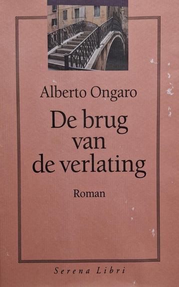 Alberto Ongaro - De brug van de verlating  beschikbaar voor biedingen