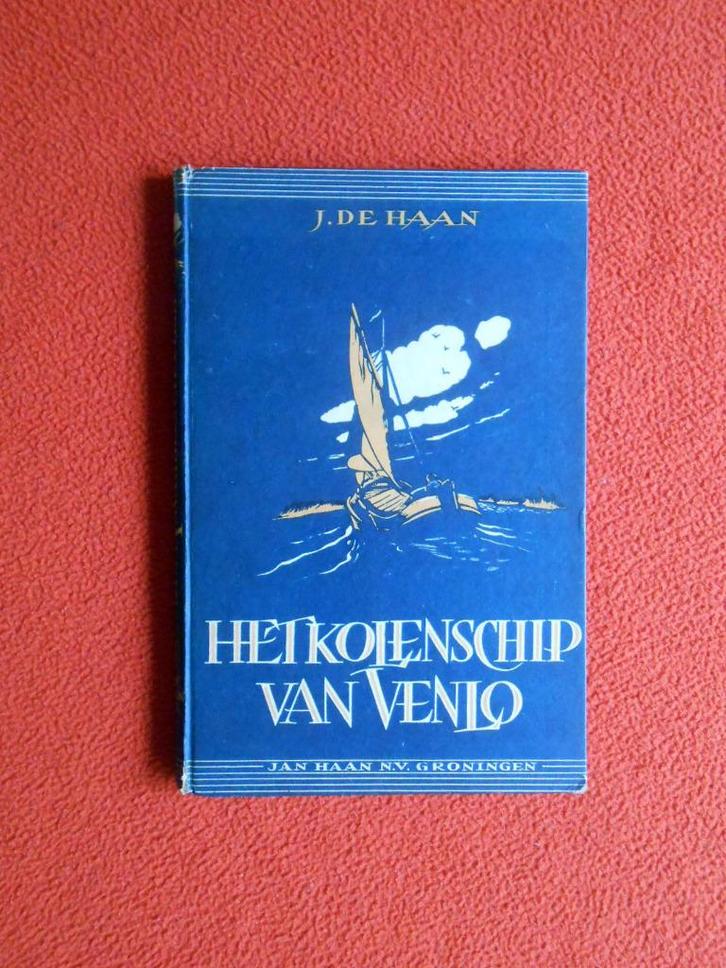 Jan de Haan: Het kolenschip van Venlo, Boeken, Geschiedenis | Stad en Regio, Ophalen of Verzenden