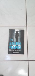 Linda Jansma In eigen Hand ( 2020 Crime Compagnie), Linda Jansma, Ophalen of Verzenden, Zo goed als nieuw, Nederland