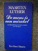 De mens is een mirakel; door Maarten Luther, Boeken, Gelezen, Christendom | Protestants, Ophalen of Verzenden, Maarten Luther