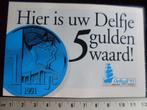 sticker hier is uw delfje 5 gulden waard! delfsail 1991, Verzamelen, Stickers, Verzenden, Zo goed als nieuw, Bedrijf of Vereniging
