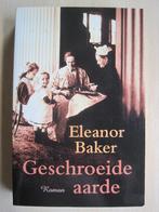 463 - Geschroeide aarde - Eleanor Baker, Eleanor Baker, Wereld overig, Verzenden, Zo goed als nieuw
