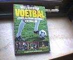 Wiel Coerver: Voetbal., Boeken, Ophalen of Verzenden, Zo goed als nieuw, Balsport