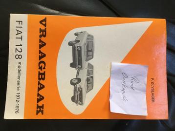 Vraagbaak Fiat 128 bwj. 1972 - 1976 beschikbaar voor biedingen