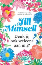 Denk jij ook weleens aan mij - Jill Mansell, Ophalen of Verzenden, Zo goed als nieuw