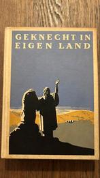 Geknecht in eigen land. Uit 1936., Antiek en Kunst, Ophalen of Verzenden, Diverse auteurs