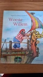 Woeste willem, Boeken, Ophalen of Verzenden, Zo goed als nieuw, Ingrid & Dieter Schubert, Prentenboek