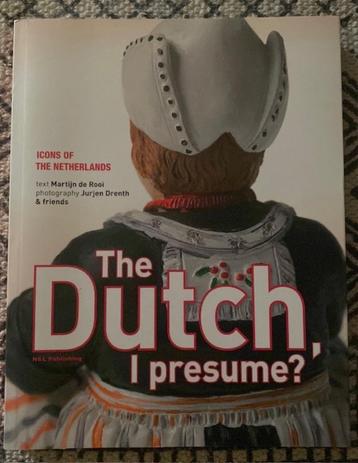 Boek The Dutch I Presume? – Martijn de Rooi beschikbaar voor biedingen