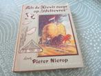 Als de Kievit roept op "Weltevreê Pieter Nierop, Ophalen of Verzenden, Gelezen, Pieter Nierop, Fictie