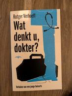 Wat denkt u, dokter? - Rutger Verhoeff, Boeken, Ophalen, Gelezen, Rutger Verhoeff