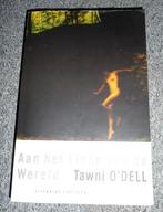 TAWNI O'DELL - Aan het einde van de wereld, Boeken, Thrillers, Gelezen, Ophalen of Verzenden