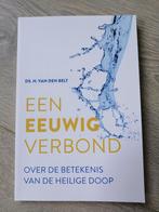H. van den Belt - Een eeuwig verbond, Ophalen of Verzenden, Zo goed als nieuw, H. van den Belt