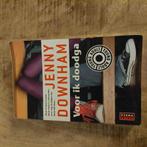 Jenny Downham - Voor ik doodga, Ophalen of Verzenden, Gelezen, Jenny Downham