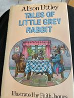 Tales of little grey rabbit. Alison Utley, Ophalen of Verzenden, Zo goed als nieuw, Sprookjes