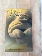 F. MacClung - Het vaderhart van God, Ophalen of Verzenden, Zo goed als nieuw, F. MacClung