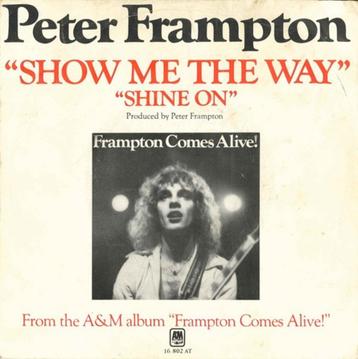 Peter Frampton – Show Me The Way/ vinylsingel 1976 beschikbaar voor biedingen